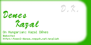 denes kazal business card